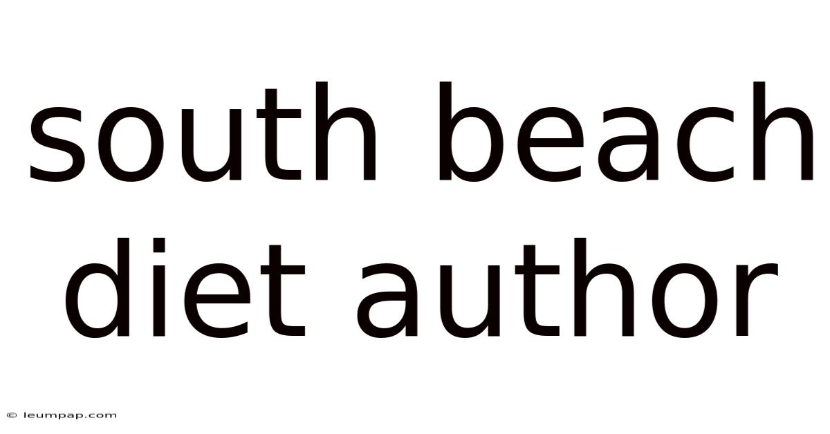 South Beach Diet Author