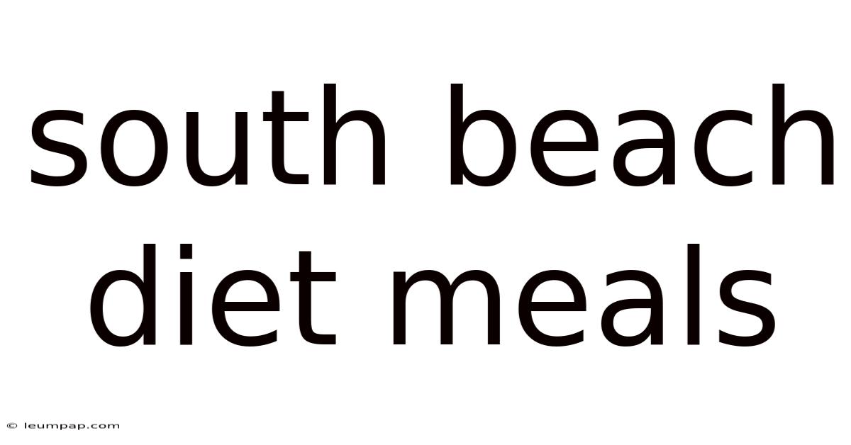 South Beach Diet Meals