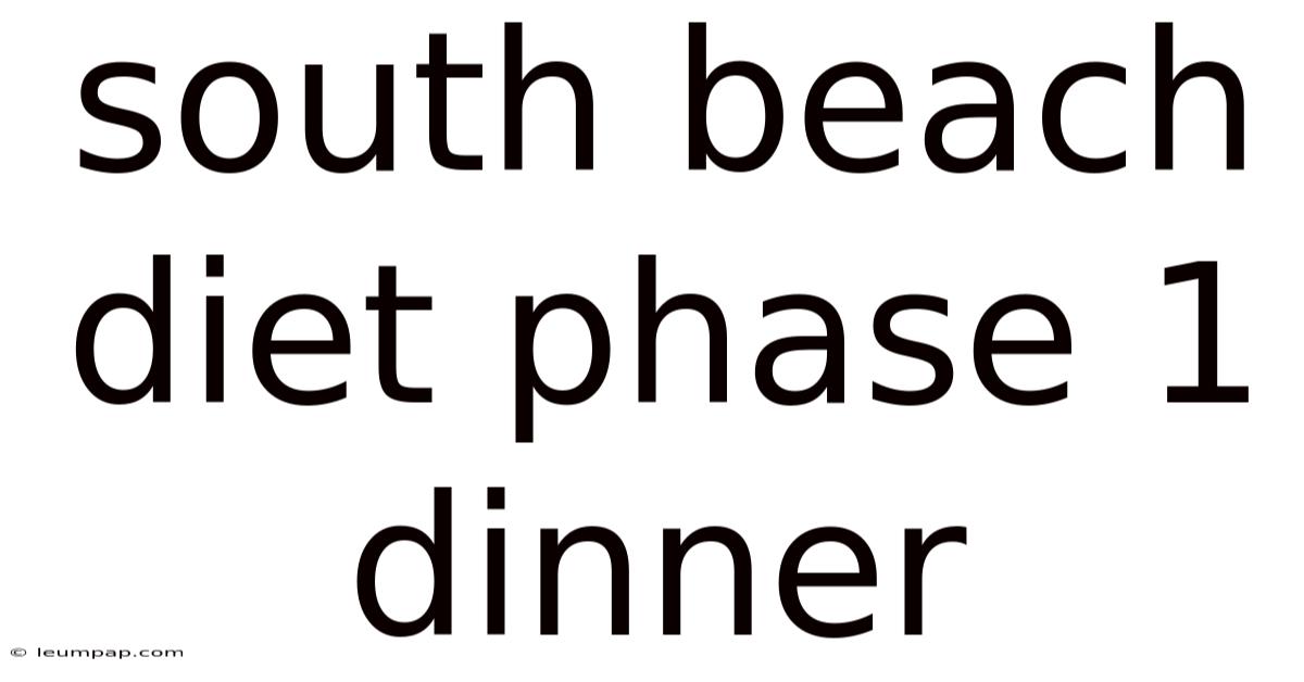 South Beach Diet Phase 1 Dinner