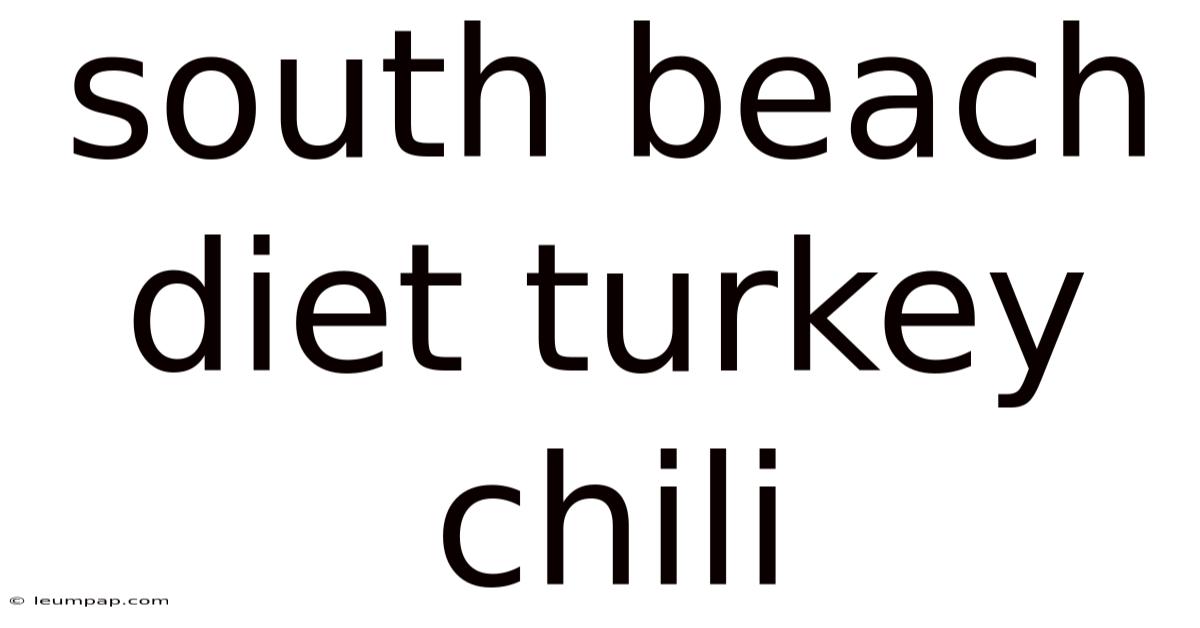 South Beach Diet Turkey Chili