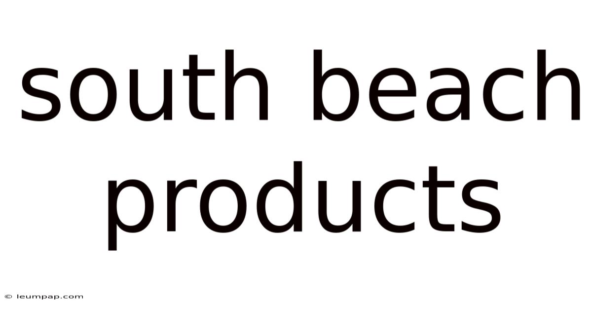 South Beach Products South Beach Products